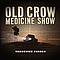 Old Crow Medicine Show - Tennessee Pusher (Full Length Release) album