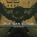 Old Man Gloom - Meditations in B album