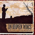 On Broken Wings - It&#039;s All A Long Goodbye album