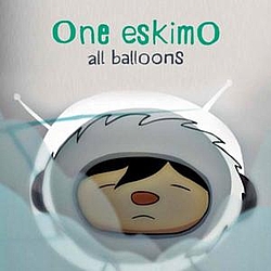 One Eskimo - All Balloons album