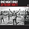 One Night Only - Say You Don&#039;t Want It album