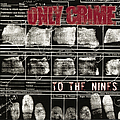 Only Crime - To The Nines альбом
