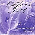 On Thorns I Lay - Sounds of Beautiful Experience album