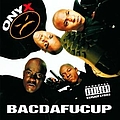 Onyx - Bacdafucup альбом