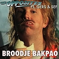 The Opposites - Broodje Bakpao альбом