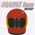 Orange 9mm - Driver Not Included альбом