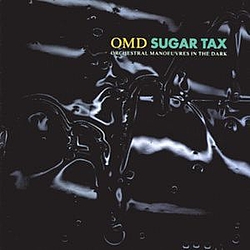 Orchestral Manoeuvres In The Dark - Sugar Tax album