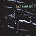 Orchestral Manoeuvres In The Dark - Sugar Tax альбом