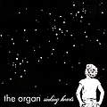 The Organ - Sinking Hearts альбом