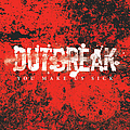 Outbreak - You Make Us Sick album