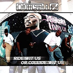 Outlawz - Ride Wit Us Or Collide Wit Us альбом