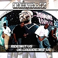 Outlawz - Ride Wit Us Or Collide Wit Us альбом