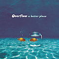 Overflow - A Better Place album