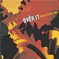 Over It - Timing Is Everything album