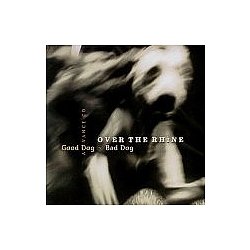 Over The Rhine - Good Dog Bad Dog: The Home Recordings album