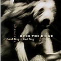Over The Rhine - Good Dog Bad Dog: The Home Recordings album