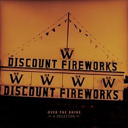 Over The Rhine - Discount Fireworks: A Collection альбом