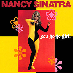 Nancy Sinatra - You Go-Go Girl альбом