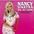 Nancy Sinatra - The Hit Years альбом