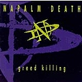 Napalm Death - Greed Killing альбом