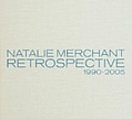 Natalie Merchant - Retrospective 1990-2005 album
