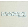 Natalie Merchant - Retrospective 1990-2005 (disc 2) альбом