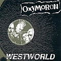 Oxymoron - Westworld альбом