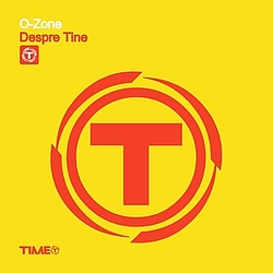 O-zone - Despre Tine album