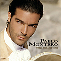 Pablo Montero - Entrega Total... Los Exitos альбом