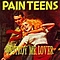 Pain Teens - Destroy Me, Lover album