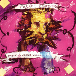 Palace Brothers - There Is No-One What Will Take Care of You album