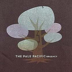 The Pale Pacific - Urgency album