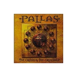 Pallas - The Cross and the Crucible album