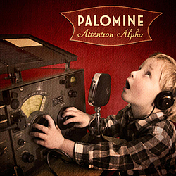 Palomine - Attention Alpha album