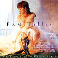 Pam Tillis - All of This Love album