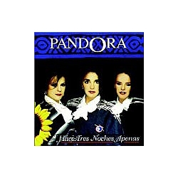 Pandora - Hace Tres Noches Apenas album