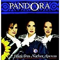 Pandora - Hace Tres Noches Apenas album