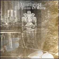 Pantheist - The Pains Of Sleep album