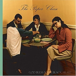 The Paper Chase - God Bless Your Black Heart album