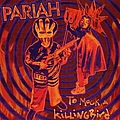 Pariah - To Mock A Killingbird album