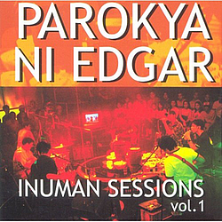 Parokya Ni Edgar - Inuman Sessions Vol. 1 альбом