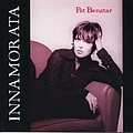 Pat Benatar - Innamorata альбом