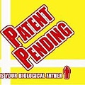 Patent Pending - Patent Pending Is Your Biological Father album