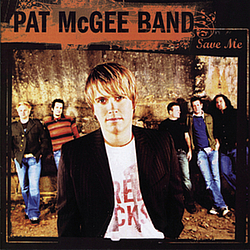 Pat McGee Band - Save Me album