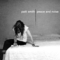 Patti Smith - Peace and Noise album