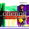 Paul Baloche - Offering of Worship album