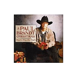 Paul Brandt - A Paul Brandt Christmas (Shall I Play for You?) album