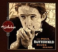 The Paul Butterfield Blues Band - An Anthology: The Elektra Years (disc 2) альбом
