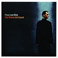 Paul Van Dyk - Out There And Back альбом