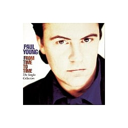 Paul Young - From Time to Time: The Singles Collection альбом